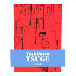 Yoshiharu Tsuge,Mitsuhiro Asakawa,Ryan Holmberg Nejishiki (Yoshiharu Tsuge, 3)