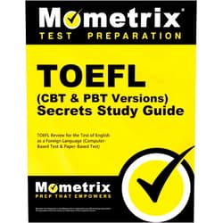 TOEFL Exam Secrets Test Prep Team TOEFL Secrets (Computer-Based Test CBT & Paper-Based Test PBT Version) Study Guide: TOEFL Exam Review for the Test Of English as a Foreign Language