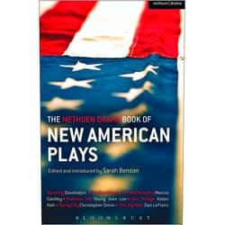 By David Adjmi (Author), Marcus Gardley (Author), Young Jean Lee (Author), Katori Hall (Author), Christopher Shinn (Author), Dan LeFranc (Author), Sarah Benson (Editor) & 3 more Format: Kindle Edition The Methuen Drama Book of New American Plays: Stunning; The Road Weeps, the Well Runs Dry; Pullman, WA; Hurt Village; Dying City; The Big Meal (Play Anthologies)