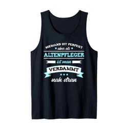 Seniorenheim Altenheim Geschenk Pflegerin Sprüche Altenpflegerin Carer Saying Care Home Tank Top