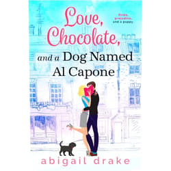 By Abigail Drake (Author) Format: Kindle Edition Love, Chocolate, and a Dog Named Al Capone