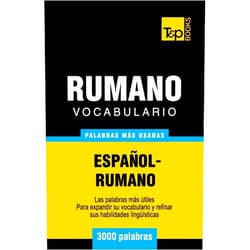 Andrey Taranov Vocabulario español-rumano - 3000 palabras más usadas (Spanish collection) (Spanish Edition)