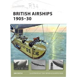 By Ian Castle (Author), Tony Bryan (Illustrator) Format: Kindle Edition British Airships 1905–30 (New Vanguard Book 155)