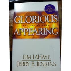 By Tim F. LaHaye; Jerry B. Jenkins (Author) Glorious Appearing - The End Of Days - The Final Chapter Of Those Left Behind - #12 In The Left Behind Series
