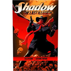 Cullen Bunn,COLTON WORLEY,Giovanni Timpano,Butch Guice The Shadow: The Last Illusion
