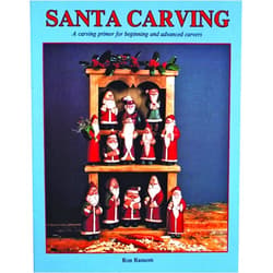 By Ron Ransom (Author) Santa Carving : A Carving Primer for Beginning and Advanced Carvers