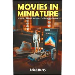 By Brian Barry (Author) Movies In Miniature: A Journey Through A Century Of Movie Merchandise