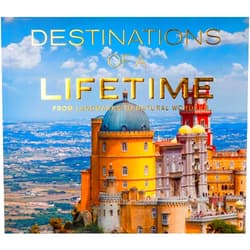 Publications International Ltd. Destinations of a Lifetime: From Landmarks to Natural Wonders
