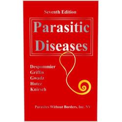 Dickson Despommier,Daniel Griffin,Robert Gwadz,Peter Hotez,Charles Knirsch Parasitic Diseases Seventh Edition
