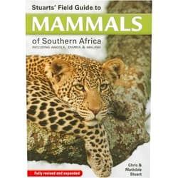 By Chris Stuart (Author) Stuarts' Field Guide to Mammals of Southern Africa