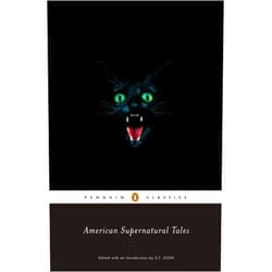 By S. T. Joshi (Editor) American Supernatural Tales (Penguin Classics)