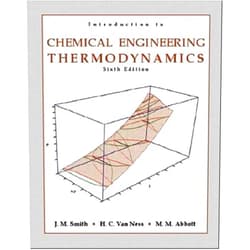 J. M. Smith,Hendrick C Van Ness,Michael Abbott,Hendrick Van Ness Introduction to Chemical Engineering Thermodynamics