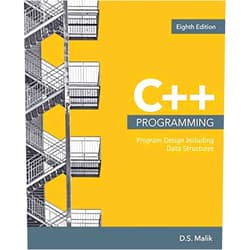 D. S. Malik C++ Programming: Program Design Including Data Structures (MindTap Course List)