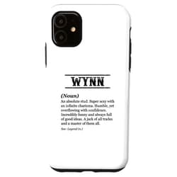 For Someone Named WYNN iPhone 11 WYNN - Funny Phrase with Name Definition | Customized Men's Case