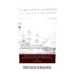By Owen Chase (Author) Narrative of the Most Extraordinary and Distressing Shipwreck of the Whale-ship Essex