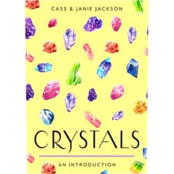 Cass Jackson,Janie Jackson Crystals: Your Plain & Simple Guide to Choosing, Cleansing, and Charging Crystals for Healing (Plain & Simple Series for Mind, Body, & Spirit)