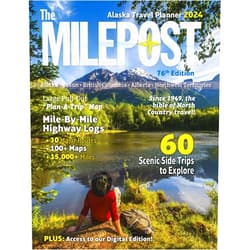 Serine Reeves Morris Communications The MILEPOST 2024: Alaska Travel Planner