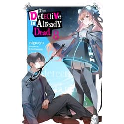 By nigozyu (Author), Taylor Engel (Translator) Format: Kindle Edition The Detective Is Already Dead, Vol. 8 (The Detective Is Already Dead (novel))