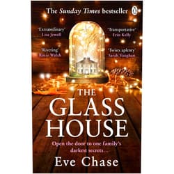 By Eve Chase (Author) The Glass House: The spellbinding Richard and Judy pick and Sunday Times bestseller