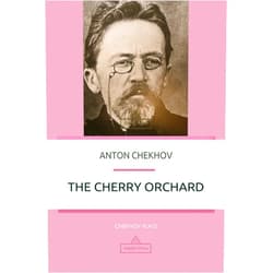Anton Chekhov The Cherry Orchard (Chekhov Plays)