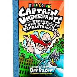 Dav Pilkey Captain Underpants and the Terrifying Return of Tippy Tinkletrousers: Color Edition (Captain Underpants #9)