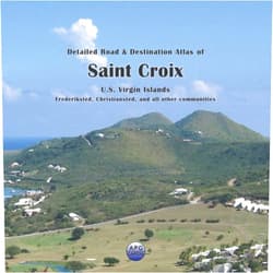 APG Cartog Detailed Road & Destination Atlas of Saint Croix, U.S. Virgin Islands: Frederiksted, Christiansted, and all other communities