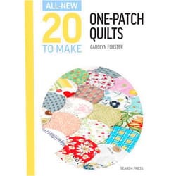 By Carolyn Forster (Author) All-New Twenty To Make: One Patch Quilts (All New 20 to Make)