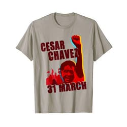Cesar Chavez Day Apparel & Co. 31 March Holiday Gift I Si Se Puede T-Shirt