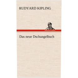 Rudyard Kipling Das Neue Dschungelbuch (German Edition)