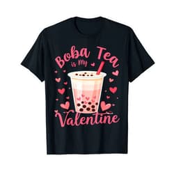 Funny Milk Tea Is My Valentine Boba Tea Is My Valentine Milk Tea Bubble Lover Valentine Day T-Shirt