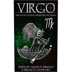 Aussie Speculative Fiction,Austin P. Sheehan,Nikky Lee,Eva Leppard,Neen Cohen,Helena McAuley,Deeanna West,Stephen Herczeg,Emilie Morscheck,Brianna Bullen Virgo: Speculative Fiction Inspired by the Zodiac (The Zodiac Series)