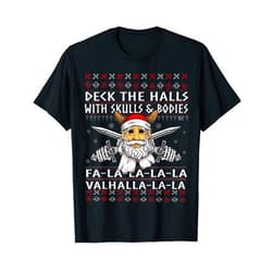 PositivityUp Designs Deck The Halls With Skulls Bodies Viking funny viking lover T-Shirt