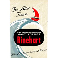 By Mary Roberts Rinehart (Author), Otto Penzler (Introduction) Format: Kindle Edition The After House