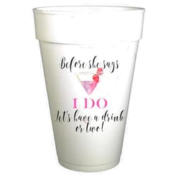 Preppy Cups by Preppy Mama Before She Says I Do Let's Have a Drink or Two