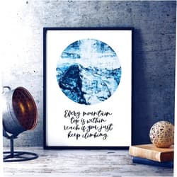 Custom Every Mountain Top Is Within Reach If You Just Keep Climbing Print - Quotes - Quote Art - Wall Art - Adventure QuotePosters for living room, bedroom, motivational quotes, home decor