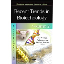 M. P. Singh,Anju Agrawal,Bechan Sharma Recent Trends in Biotechnology (Biotechnology in Agriculture, Industry and Medicine)