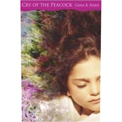 Gina B. Nahai a Cry of the Peacock: A Novel