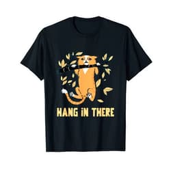Stay The Course Merch Hang In There | Funny Pet Cat Hanging From Tree Branch T-Shirt