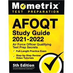 By Matthew Bowling (Author) AFOQT Study Guide 2021-2022: Air Force Officer Qualifying Test Prep Secrets, Full-Length Practice Exam, Step-by-Step Review Video Tutorials: [5th Edition] (Mometrix Test Preparation)