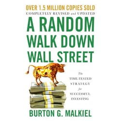 By Burton G. Malkiel (Author) Format: Kindle Edition A Random Walk Down Wall Street: The Time-Tested Strategy for Successful Investing (Twelfth Edition)