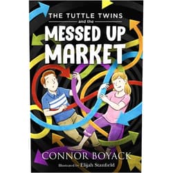 By Connor Boyack (Author), Elijah Stanfield (Illustrator) The Tuttle Twins and the Messed Up Market