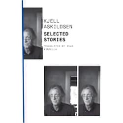 Kjell Askildsen,Sean Kinsella Selected Stories (Norwegian Literature)