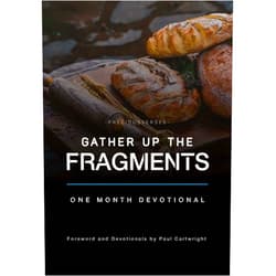 Paul Cartwright Gather Up the Fragments
