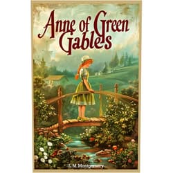 By Lucy Maud Montgomery (Author), Lucia Marquez (Illustrator), Eleanor Whitmore (Contributor) & 0 more Anne of Green Gables (Annotated and Illustrated)