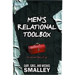 Gary Smalley,Greg Smalley,Michael Smalley Men's Relational Toolbox