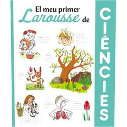 Larousse Editorial,Rosó Gorgori Bonet El meu primer Larousse de Ciències