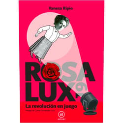 Spanish Edition by Vanesa Ripio Rodríguez (Author) Rosa Lux19: La revolución en juego