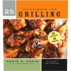 By Ardie Davis (Author) Format: Kindle Edition 25 Essentials: Techniques for Grilling