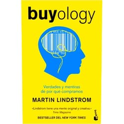Spanish Edition by Varios (Author) BUYOLOGY. VERDADES Y MENTIRAS SOBRE POR QUE COMPRAMOS