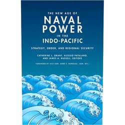 By Catherine L. Grant (Editor, Contributor), Alessio Patalano (Editor, Contributor), James A. Russell (Editor, Contributor), Ann E. Rondeau (Foreword), Christopher P. Twomey (Contributor), Peter Dutton (Contributor), Clive Schofield (Contributor), Nicola Leveringhaus (Contributor), Ryan Gingeras (Contributor), Richard Dunley (Contributor), Daniel Moran (Contributor), Kevin Rowlands (Contributor), Ian Bowers (Contributor), Julie Marionneau (Contributor), Sheryn Lee (Contributor), James Goldrick (Contributor), James Wirtz (Contributor), Abhijit Singh (Contributor) & 16 more Format: Kindle Edition The New Age of Naval Power in the Indo-Pacific: Strategy, Order, and Regional Security